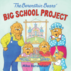 The Berenstain Bears' Big School Project: Includes 2 Sheets of Stickers!