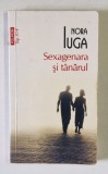 SEXAGENARA SI TANARUL de NORA IUGA , 2012 *MINIMA UZURA