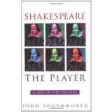 Shakespeare, the Player