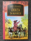CHIRITA IN PROVINCIE - Vasile Alecsandri (ed. Corint)