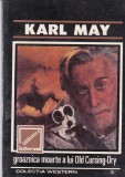 Karl May - Groaznica moarte a lui Old Cursing-Dry. Luminile Sfantului Elm