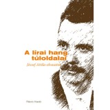 A l&iacute;rai hang t&uacute;loldalai - J&oacute;zsef Attila-olvasatok