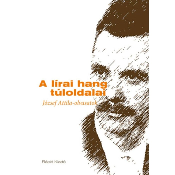 A l&iacute;rai hang t&uacute;loldalai - J&oacute;zsef Attila-olvasatok