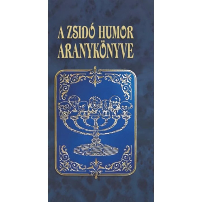 A zsid&oacute; humor aranyk&ouml;nyve - K&ouml;ves J&oacute;zsef