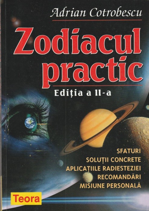 ADRIAN COTROBESCU - ZODIACUL PRACTIC ( EDITIA A II-A )