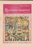 IOAN SLAVICI - LIMIR-IMPARAT ( POVESTI )