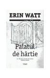 Palatul de h&acirc;rtie. Familia Royal (vol.3) - Paperback brosat - Erin Watt - Trei