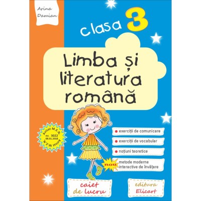 Limba si literatura romana clasa a III-a caiet de lucru editia 2020, autor Arina Damian foto
