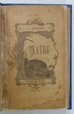 I. L. CARAGIALE , TEATRU , EDITIA FRATII SARAGA , IASI , VOLUMUL I , 1893 , PREZINTA URME DE UZURA , VEZI DESCRIEREA !