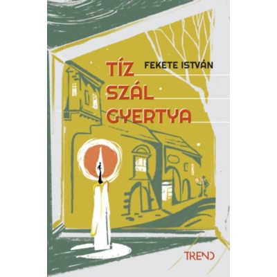 T&amp;iacute;z sz&amp;aacute;l gyertya - Fekete Istv&amp;aacute;n foto