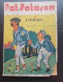 Pat și Patașon - D. Mereanu (1939, foarte rară!!!) - desene de Veniamin Precup