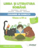 Limba si literatura romana. Culegere de exercitii pentru clasa a IV‑a