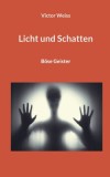 Licht und Schatten: B