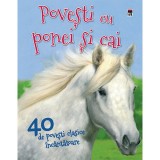 Cumpara ieftin 40 de Povesti cu ponei si cai - Vic Parker