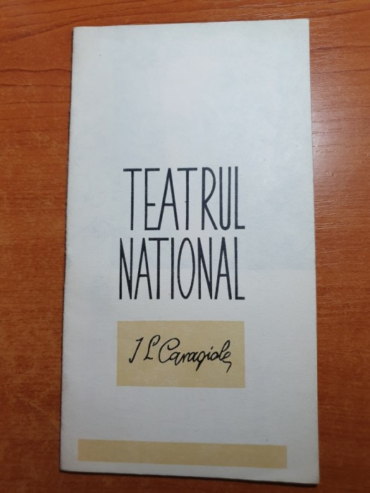 program teatrul national i.l.caragiale-ofemeie cu bami cu dem radulescu,m.fotino