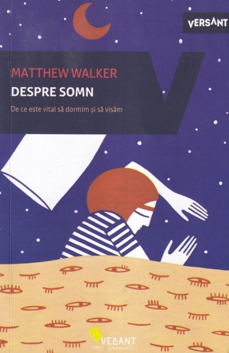 Matthew Walker - Despre somn