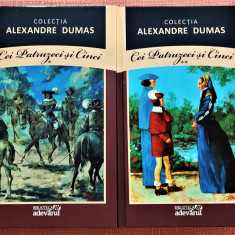 Cei patruzeci si cinci 2 Vol. Colectia Adevarul Nr. 10, 11 - Alexandre Dumas