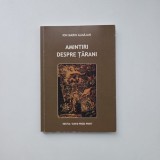 Ion Marin Almajan, Amintiri despre tarani, Timisoara, Ed. Hestia / David Press Print, 2011, contine dedicatia autorului