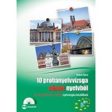 10 pr&oacute;banyelvvizsga n&eacute;met nyelvből B1 szintű nyelvvizsg&aacute;ra k&eacute;sz&uuml;lőknek - CD mell&eacute;klettel - Moln&aacute;r &Aacute;gnes