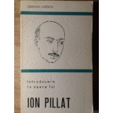 INTRODUCERE IN OPERA LUI ION PILLAT-CRISTIAN LIVESCU-160385