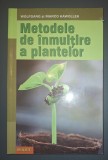 Wolfgang și Marco Kawollek - Metodele de &icirc;nmulțire a plantelor