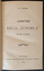 1908 Princeps AMINTIRI de la JUNIMEA din IASI Gh. Panu MEMORIALISTICA Prima Editie 396p Hasdeu Eminescu Veronica Micle Chestiunea Evreiasca Metafizica