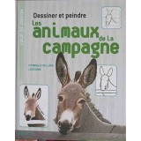 DESSINER ET PEINDRE, LES ANIMAUX DE LA COMPAGNE-PATRICIA ET PHILIPPE LEGENDRE-244665
