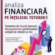 Analiza financiara pe intelesul tuturor. Volumul II | Cosmin Baiu