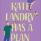 Kate Landry Has a Plan