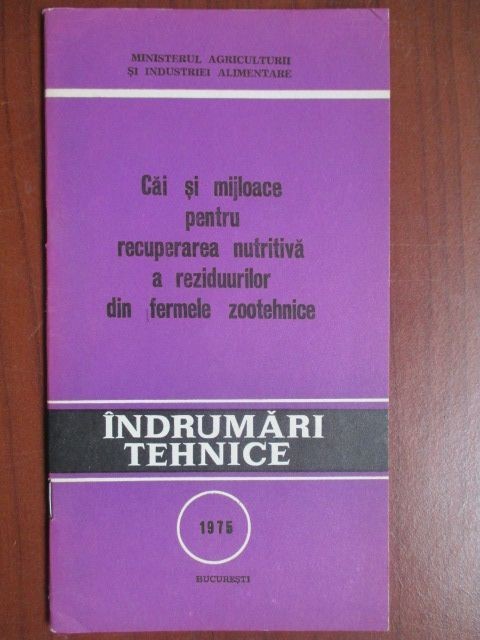 Cai si mijloace pentru recuperarea nutritiva a reziduurilor din fermele zootehnice