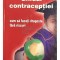 Constantin Dumitru (red.) - Ghidul contraceptiei. Cum sa faceti dragoste fara riscuri (Editia: 2003)