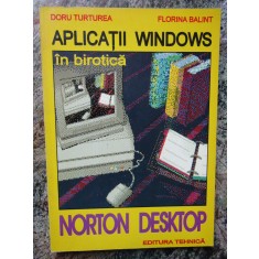 APLICATII WINDOWS IN BIROTICA NORTON DESKTOP -TURTUREA,BALINT