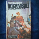 ROCAMBOLE - PONSON DU TERRAIL - DRAMELE PARISULUI