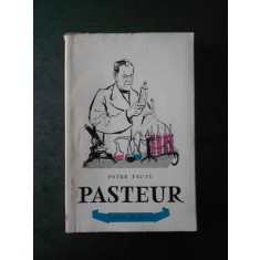 PETRE TAUTU - PASTEUR