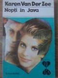 Nopti in Java - Karen van der Zee, ALCRIS 1992, Roman de Dragoste, 175 pagini