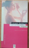 PRIMA IMPRESIE CUM NE IMBUNATATIM IMAGINEA - JONI CRAIGHEAD, Humanitas