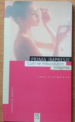 PRIMA IMPRESIE CUM NE IMBUNATATIM IMAGINEA - JONI CRAIGHEAD foto