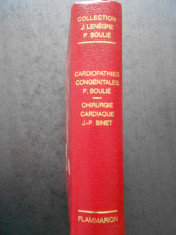 P. SOULIE -J. P. BINET - J. F. CONSO - LES CARDIOPATHIES CONGENITALES {1978} foto