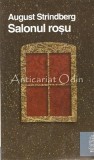 Salonul Rosu - August Strindberg, Litera, 2010, Roman, Carte de buzunar, 317 pagini