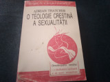 ADRIAN THATCHER - O TEOLOGIE CRESTINA A SEXUALITATII