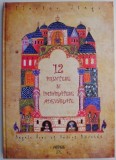 Carte Beletristica: 12 printese si imparatese adevarate - Florina Jinga