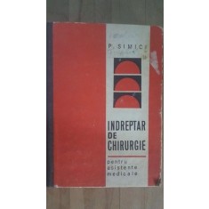 Indreptar de chirurgie pentru asistente medicale- P.Simici