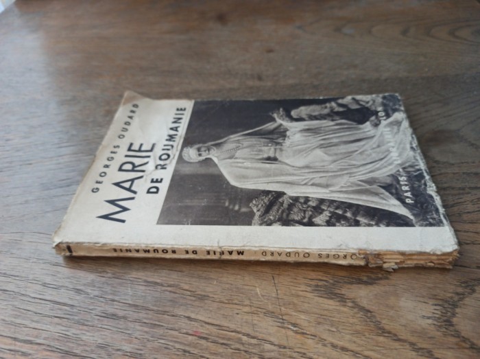 MARIE DE ROUMANIE - GEORGES OUDARD (CARTE IN LIMBA FRANCEZA) 1939