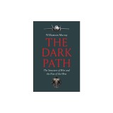 The Dark Path: The Structure of War and the Rise of the West