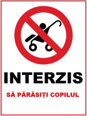 Placuta interzis sa parasesti copilul foto