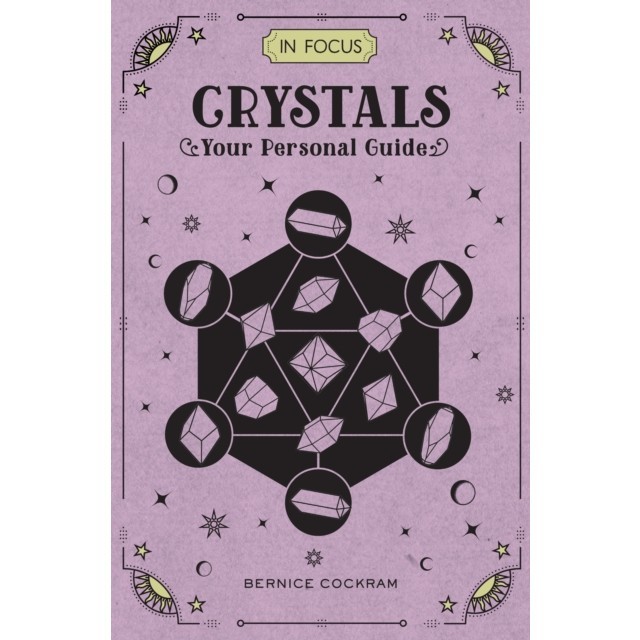 In Focus Crystals: Your Personal Guide