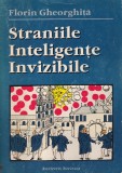 Florin Gheorghita - Straniile inteligente invizibile
