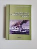 Olimpiu Manuel Glodarenco, Operatiile Navale ale Primei Conflagratii Mondiale (WWI), Craiova, Ed. Sitech, 2012