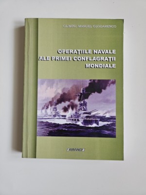 Olimpiu Manuel Glodarenco, Operatiile Navale ale Primei Conflagratii Mondiale (WWI), Craiova, Ed. Sitech, 2012 foto