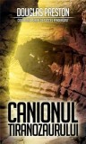 Canionul Tiranozaurului | Douglas Preston, 2019, Rao